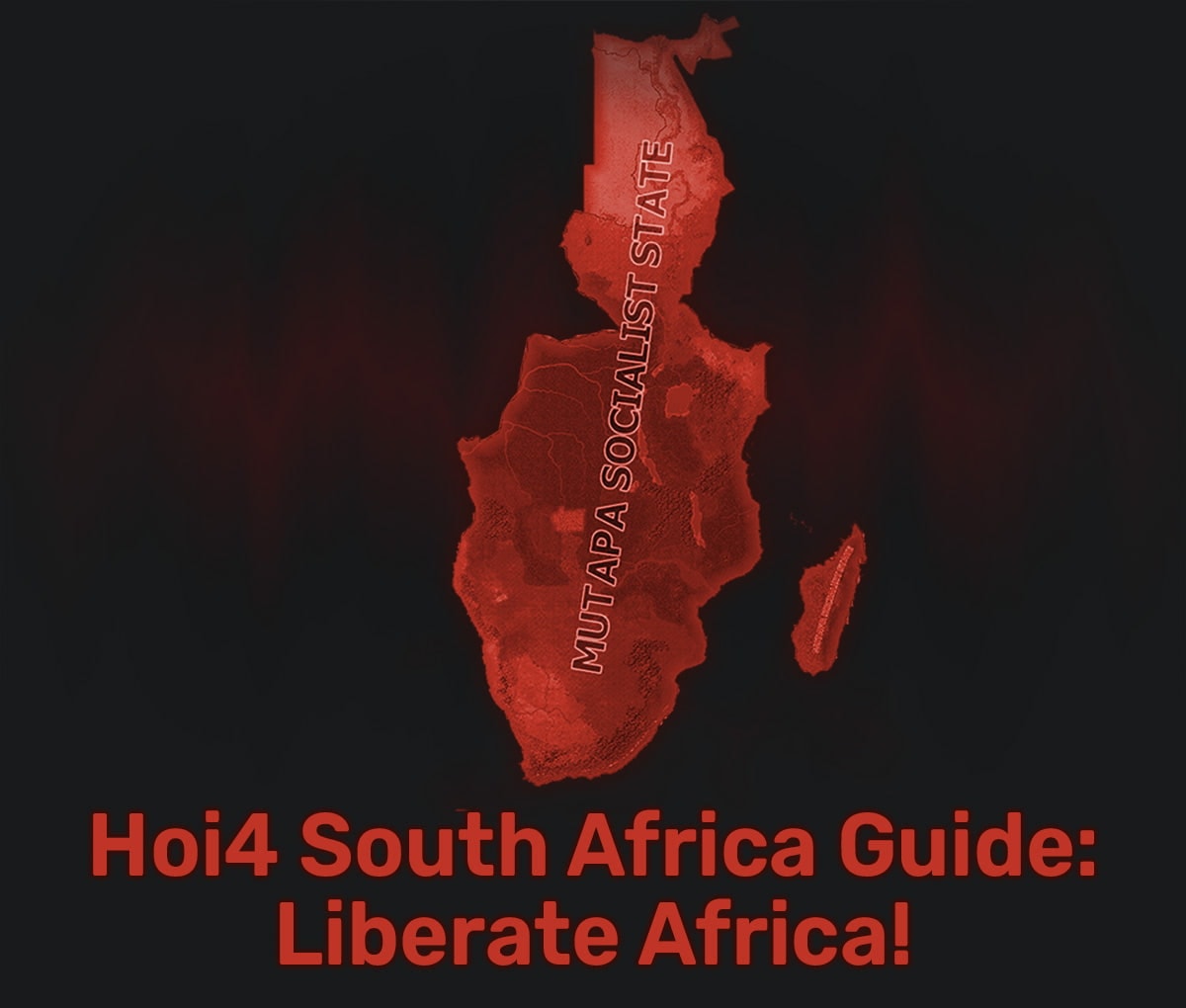 Ma of mutapa socialist state in Hoi4 South Africa guide