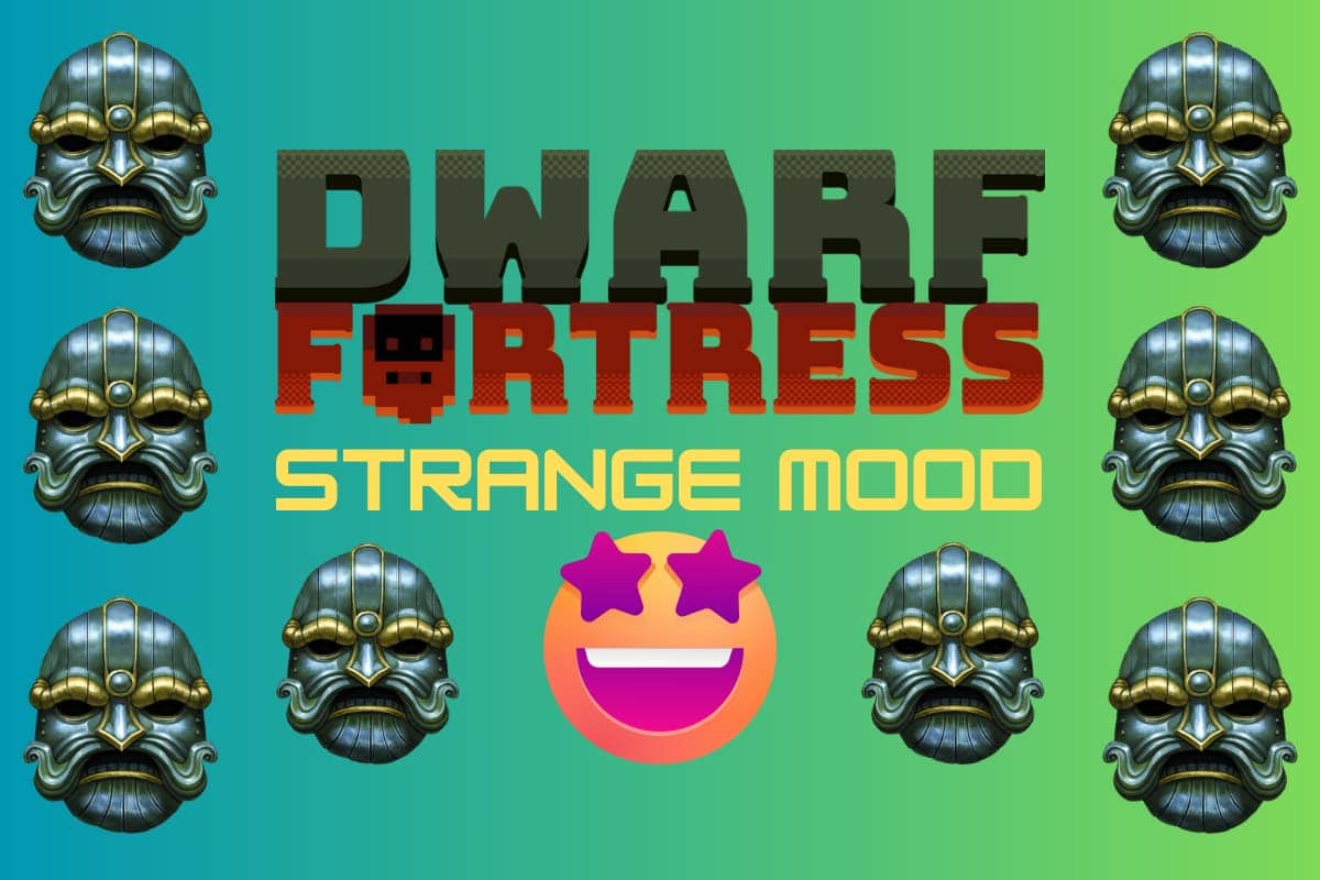  Strange Mood Dwarf  Fortress